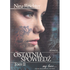 Ostatnia spowiedź. T. 2